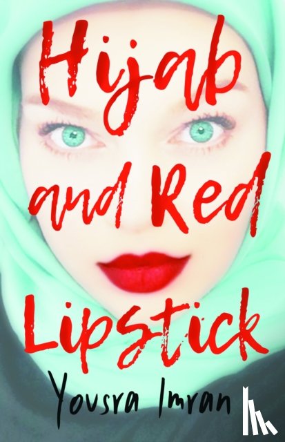 Imran, Yousra - Hijab and Red Lipstick