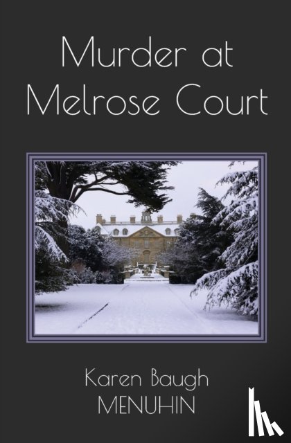 Menuhin, Karen Baugh - Murder at Melrose Court