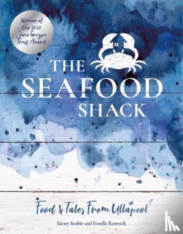 Scobie, Kirsty, Renwick, Fenella - The Seafood Shack