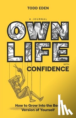 Eden, Todd - Own Life with Confidence