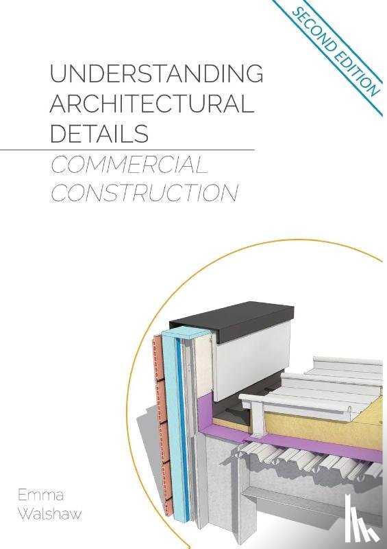 Walshaw, Emma - Understanding Architectural Details - Commercial