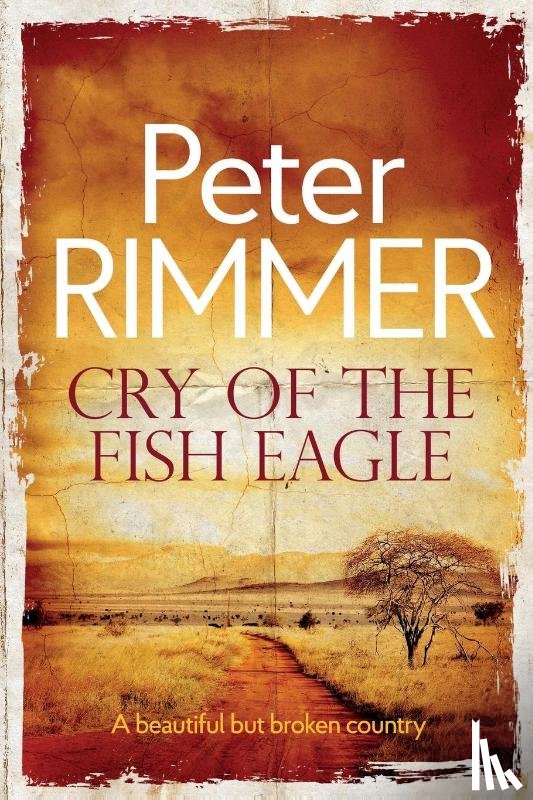 Rimmer, Peter - - Cry of the Fish Eagle