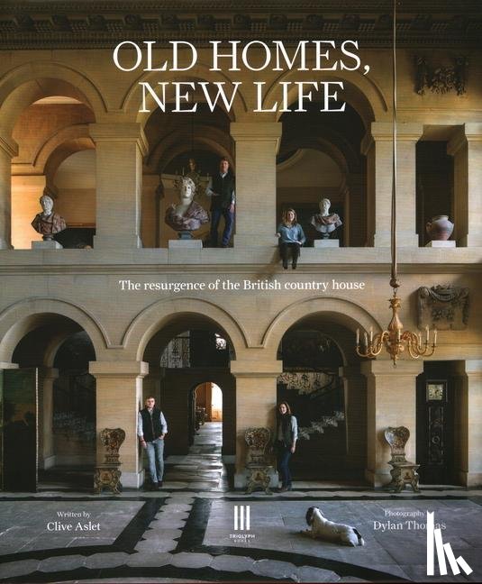 Aslet, Clive - Old Homes, New Life