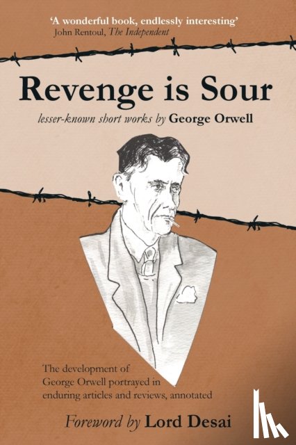  - Revenge is Sour - lesser-known short works by George Orwell