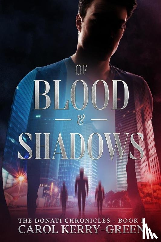 Kerry-Green, Carol - Of Blood & Shadows