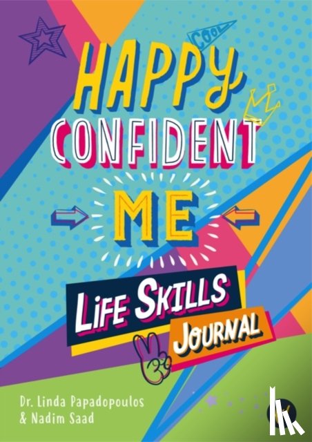 Papadopoulos, Linda, Saad, The Happy Confident Company - Happy Confident Me Life Skills Journal