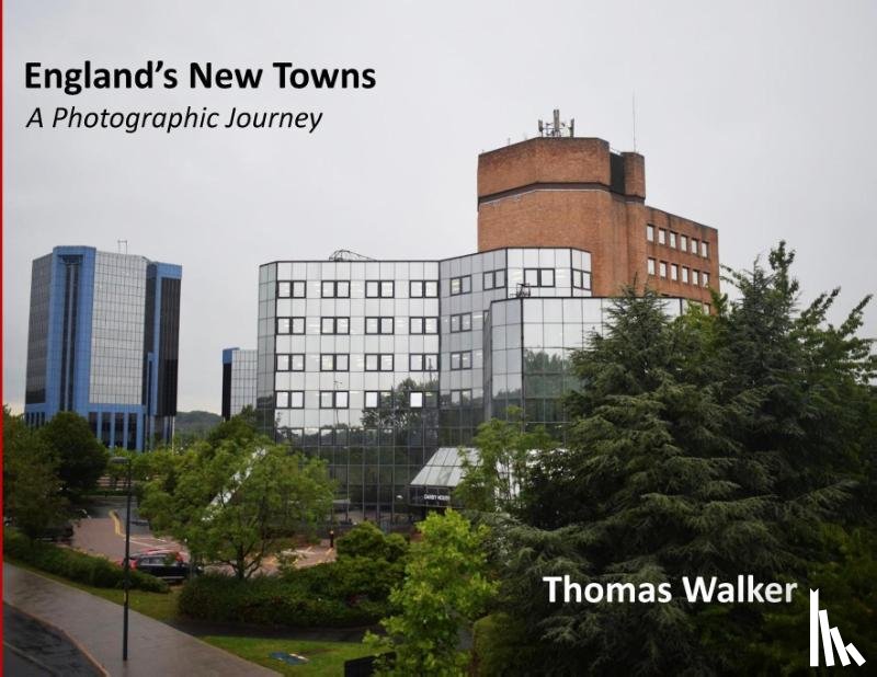 Walker, Thomas F - England's New Towns