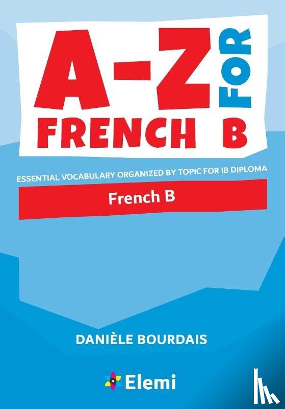 Bourdais, Daniele - A-Z for French B