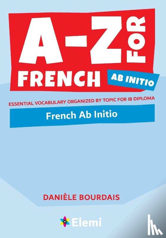 Bourdais, Daniele - A-Z for French Ab Initio
