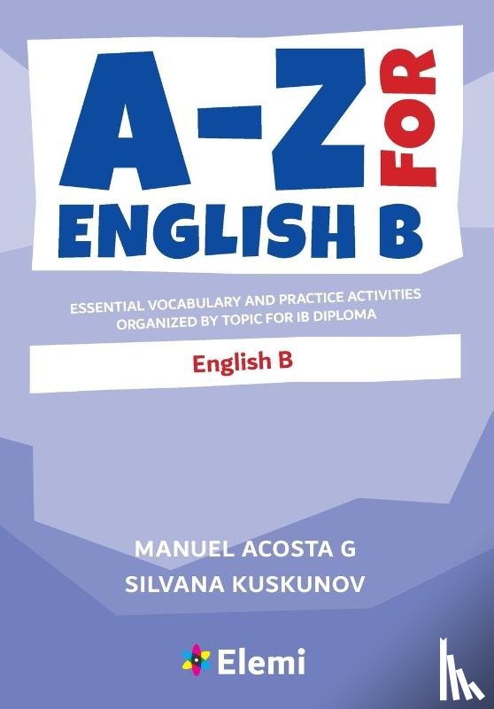 Acosta G, Manuel, Kuskunov, Silvana - A-Z for English B