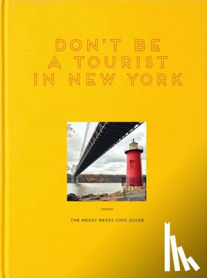 Vanessa Grall - Don't Be a Tourist in New York