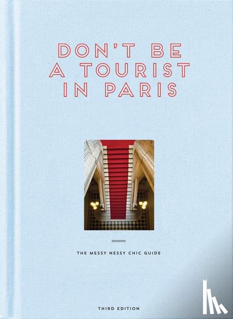 Grall, Vanessa - Don't be a Tourist in Paris