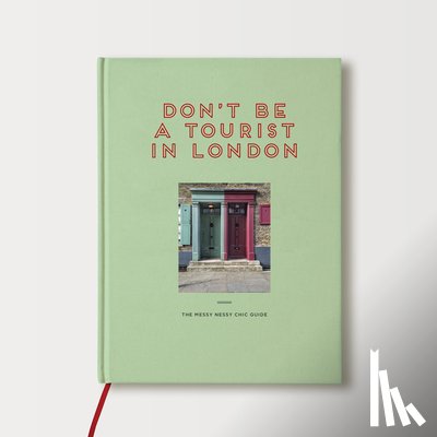 Grall, Vanessa - Don't be a Tourist in London