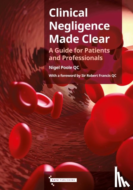 Poole, Nigel - Clinical Negligence Made Clear