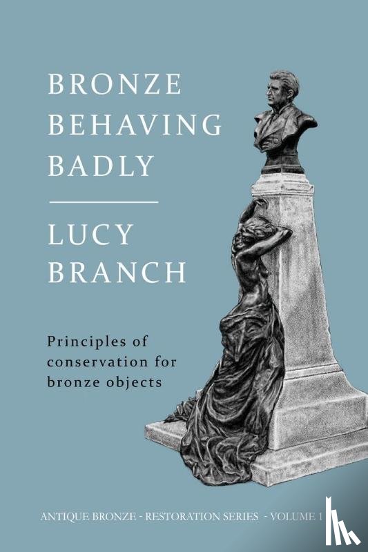 Branch, Lucy - Bronze Behaving Badly