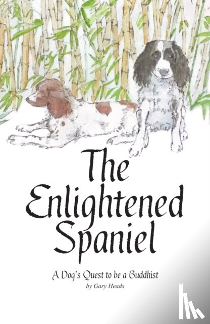 Heads, Gary - The Enlightened Spaniel