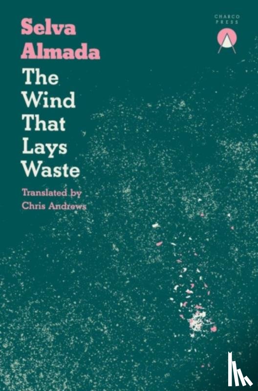 Almada, Selva - The Wind That Lays Waste