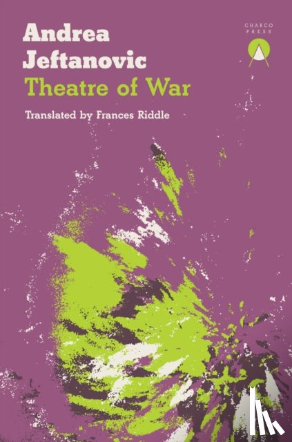 Jeftanovic, Andrea - Theatre of War