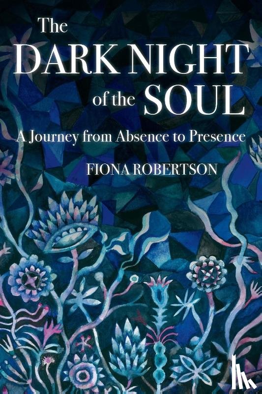 Robertson, Fiona - The Dark Night of the Soul