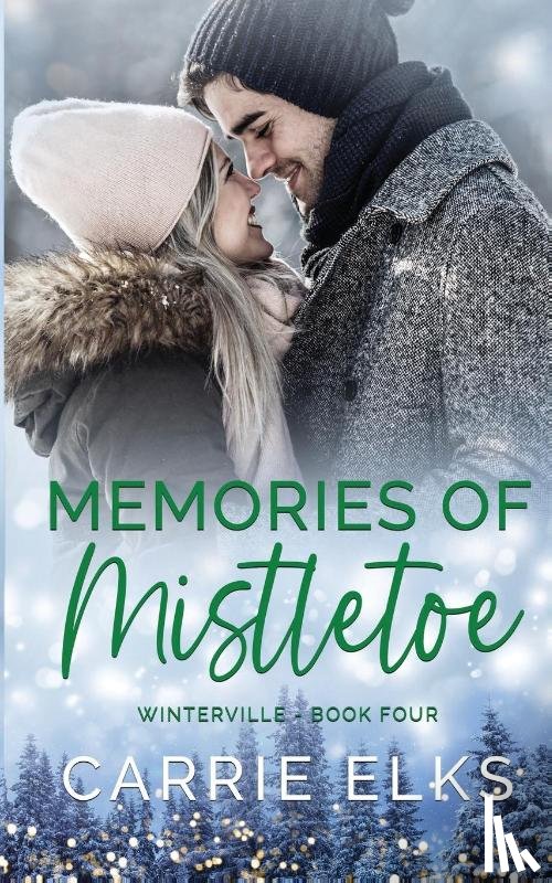 Elks, Carrie - Memories of Mistletoe