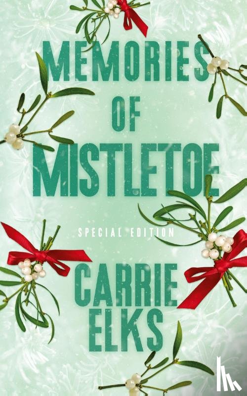Elks, Carrie - Memories Of Mistletoe