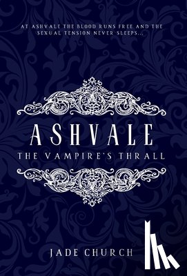 Church, Jade - Ashvale: The Vampire's Thrall