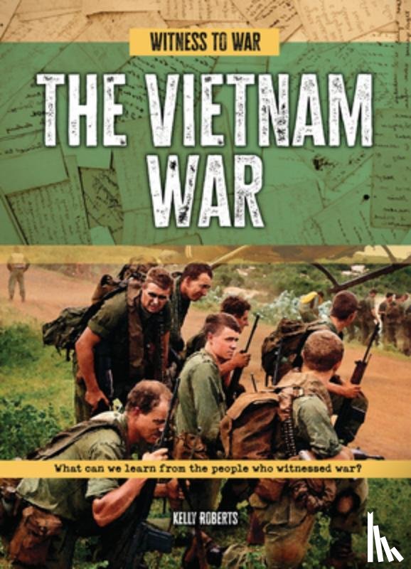 Roberts, Kelly - The Vietnam War