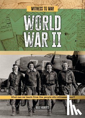 Roberts, Kelly - World War II
