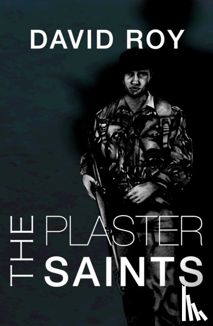 Roy, David - The Plaster Saints
