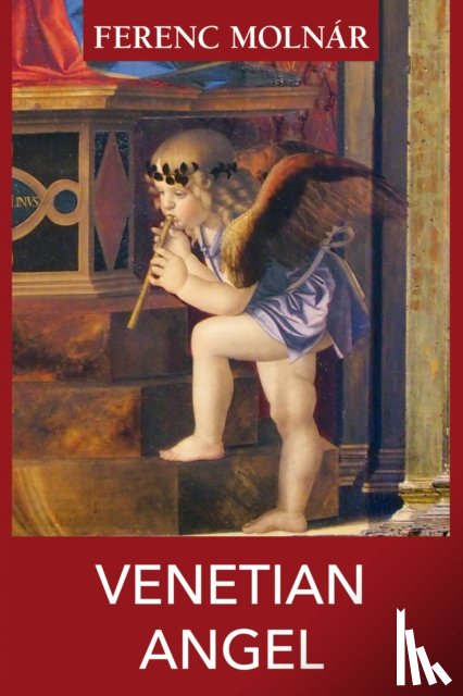 Molnar, Ferenc - Venetian Angel