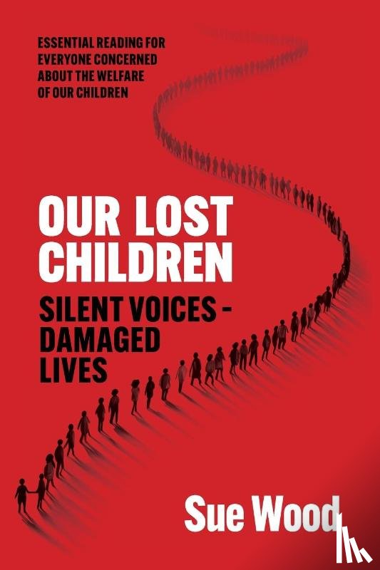 Wood, Sue - Our Lost Children
