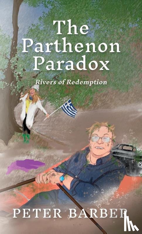 Barber, Peter - The Parthenon Paradox