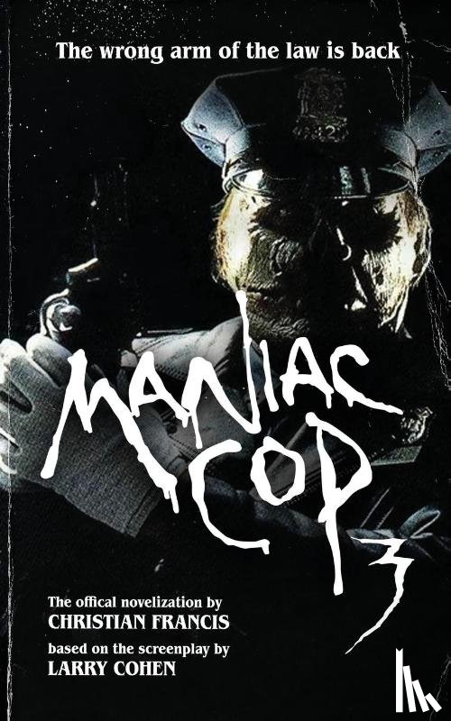 Francis, Christian - Maniac Cop 3