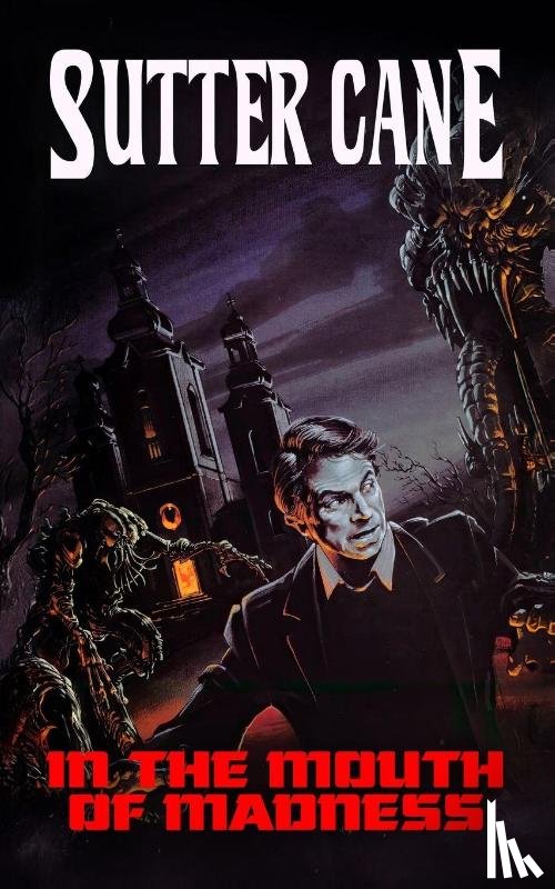 Cane, Sutter - In The Mouth of Madness