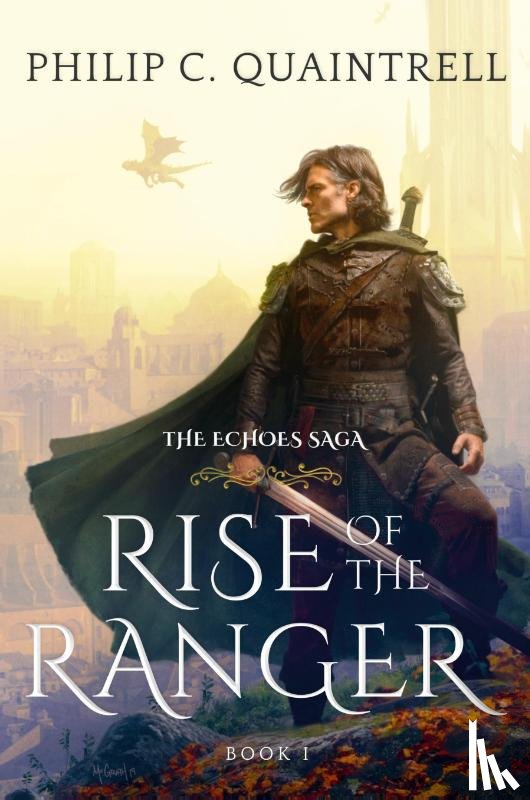 Quaintrell, Philip C - Rise of the Ranger