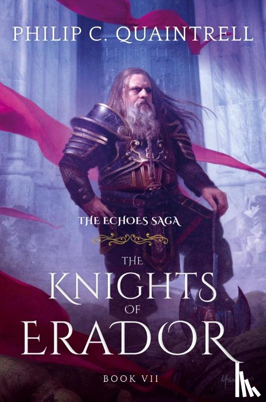 Quaintrell, Philip C - The Knights of Erador