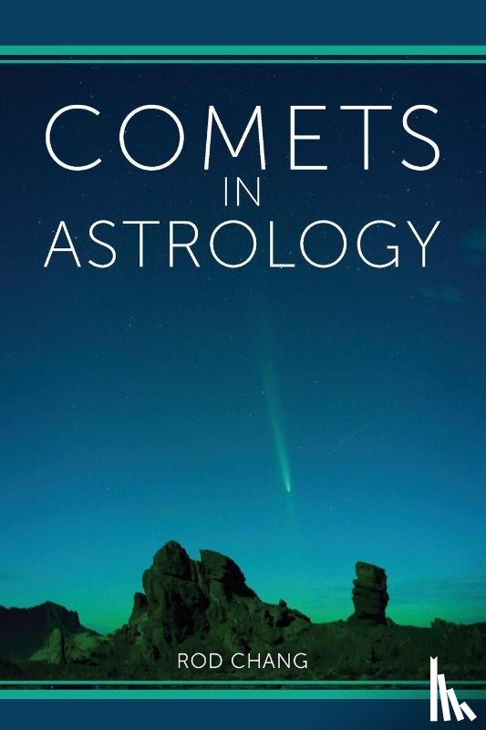 Chang, Rod - Comets in Astrology