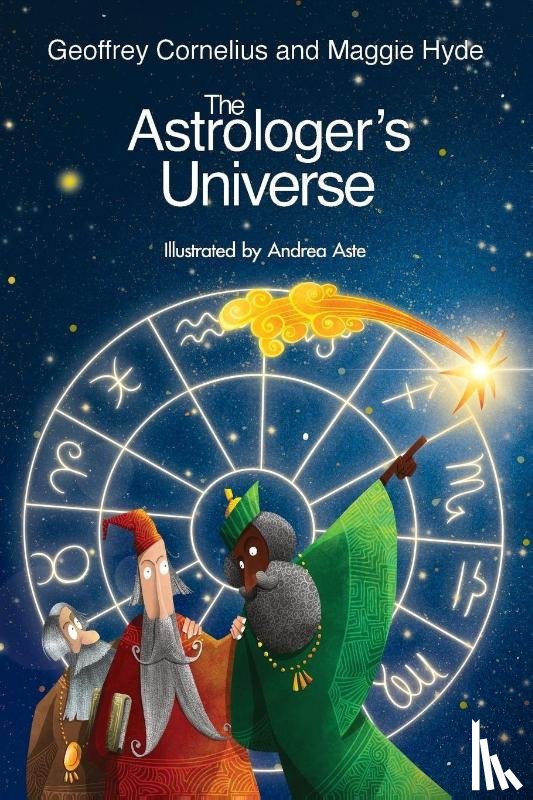 Cornelius, Geoffrey, Hyde, Maggie - The Astrologer's Universe