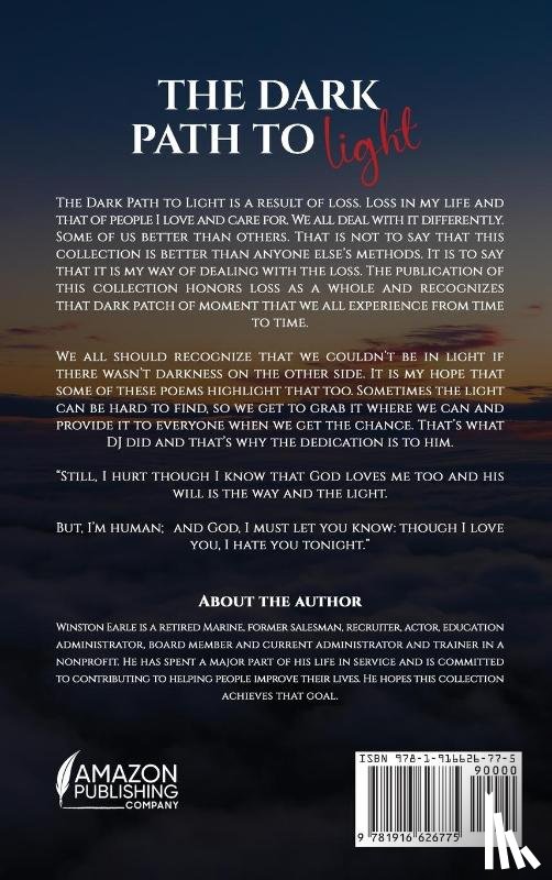 Earle, Winston - THE DARK PATH TO LIGHT