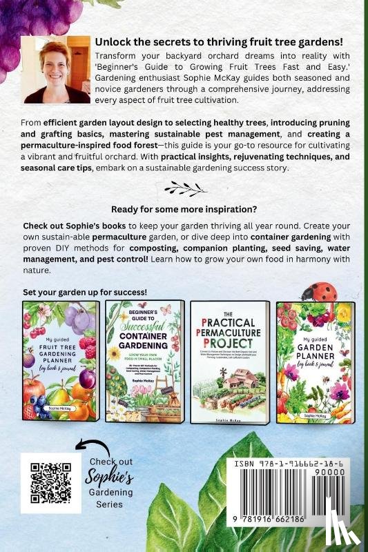 Mckay, Sophie - Beginner's Guide to Growing Fruit Trees Fast and Easy