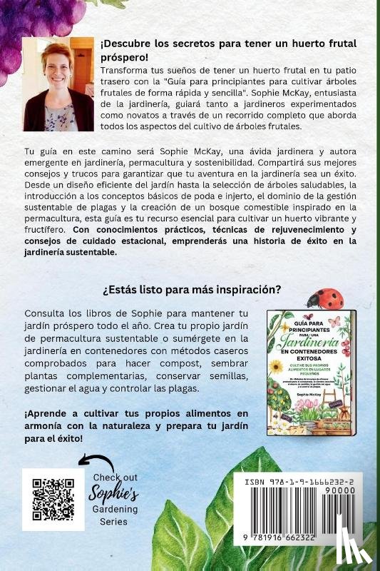 Mckay, Sophie - Guía para principiantes para cultivar árboles frutales de forma rápida y sencilla