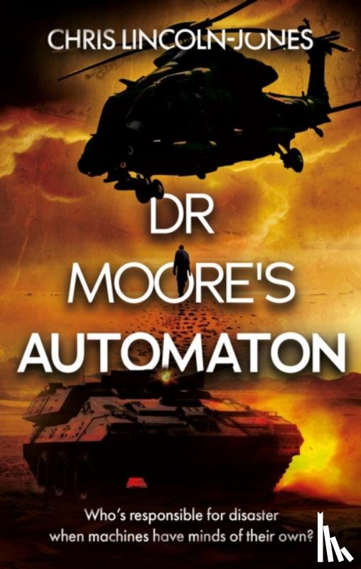 Lincoln-Jones, Chris - Dr Moore's Automaton