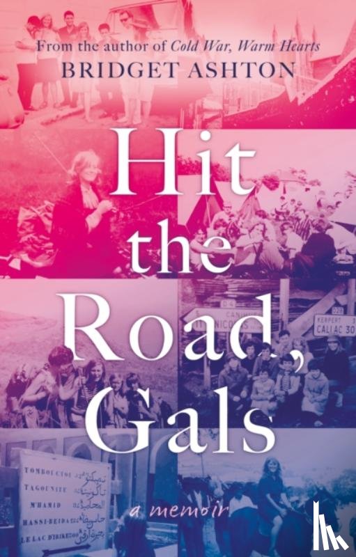 Ashton, Bridget - Hit the Road, Gals
