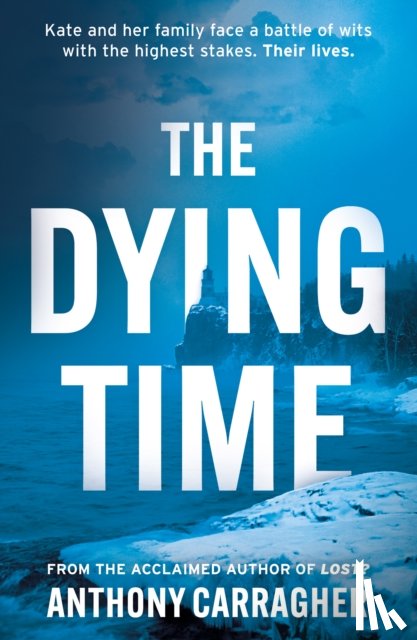 Carragher, Anthony - The Dying Time