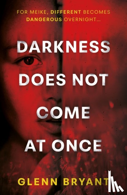 Bryant, Glenn - Darkness Does Not Come At Once
