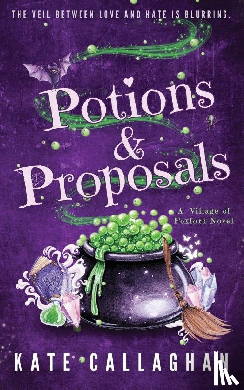 Callaghan, Kate - Potions and Proposals