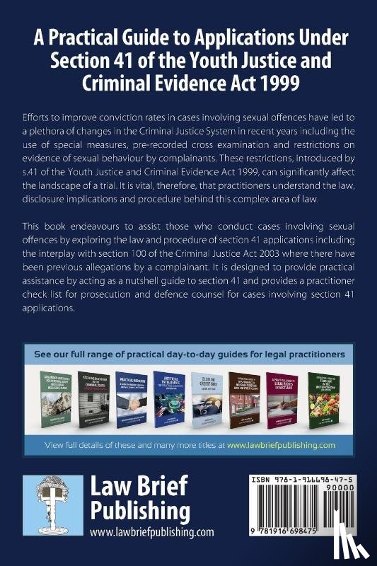 Robertson, Fiona - A Practical Guide to Applications Under Section 41 of the Youth Justice and Criminal Evidence Act 1999
