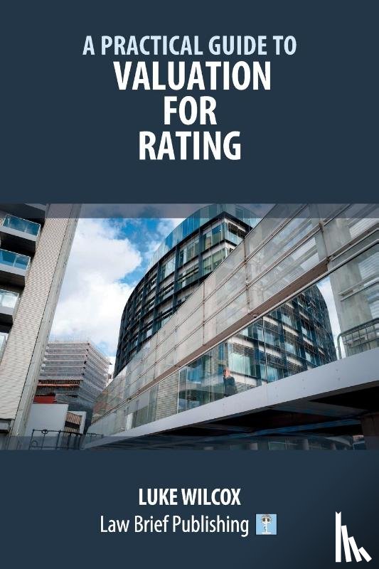Wilcox, Luke - A Practical Guide to Valuation for Rating