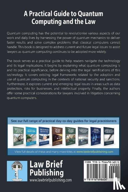 Wright, Laura, Keating, Rebecca - A Practical Guide to Quantum Computing and the Law
