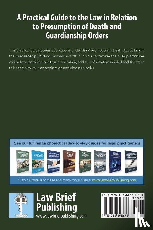 Phillipson, Nicola - A Practical Guide to the Law in Relation to Presumption of Death and Guardianship Orders